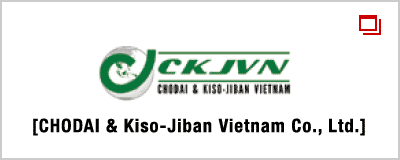 CHODAI & KISO-JIBAN VIETNAM CO., LTD.